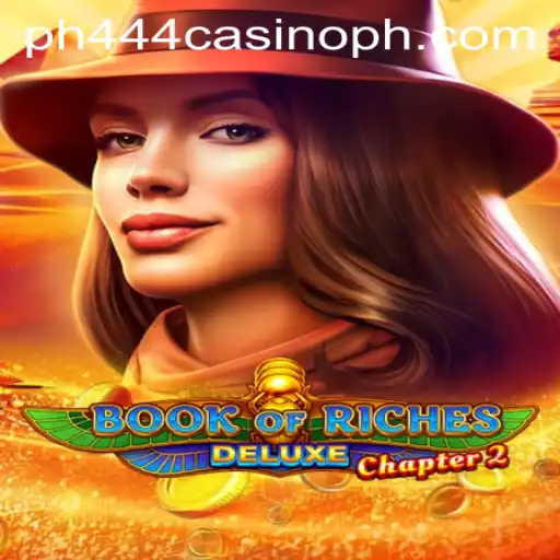 Exploring the Excitement of Book of Riches Deluxe Chapter 2 at PH444 Casino