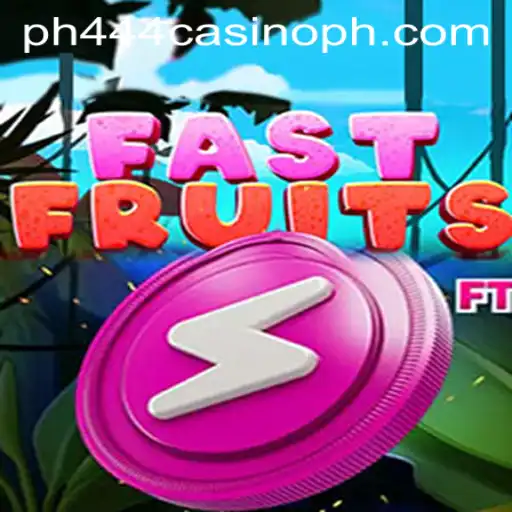 Exciting Adventures with FastFruits at PH444 Casino