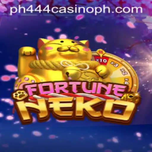 Experience the Thrills of FortuneNeko at PH444 Casino