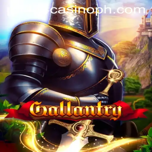 Exploring Gallantry and Its Thrilling Casino Experience