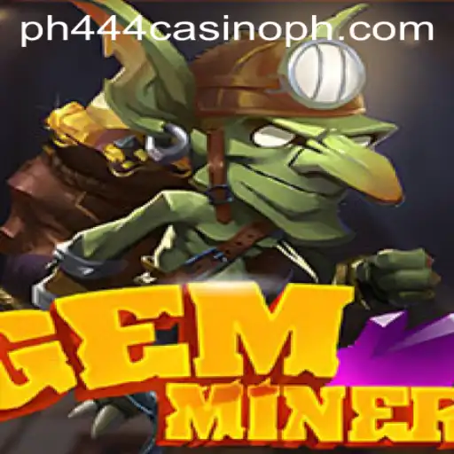 Exploring the Exciting World of GemMiner: A Thrilling Adventure with PH444 Casino