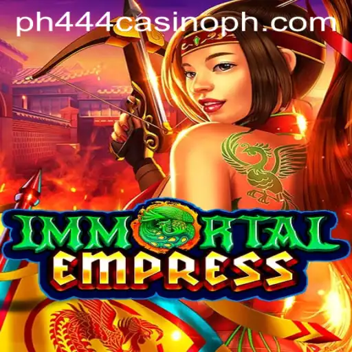 ImmortalEmpress: A New Era in Gaming with a Hint of PH444 Casino