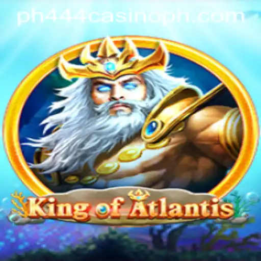 Dive into the Adventure of 'KingofAtlantis' at PH444 Casino
