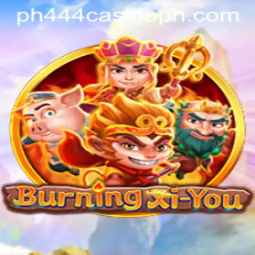 Exploring the World of BurningXiYou: A New Era in Digital Gaming