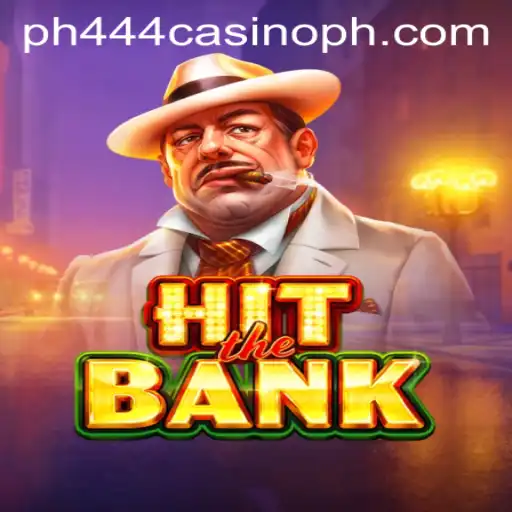 Exploring the Thrills of HitTheBank and PH444 Casino