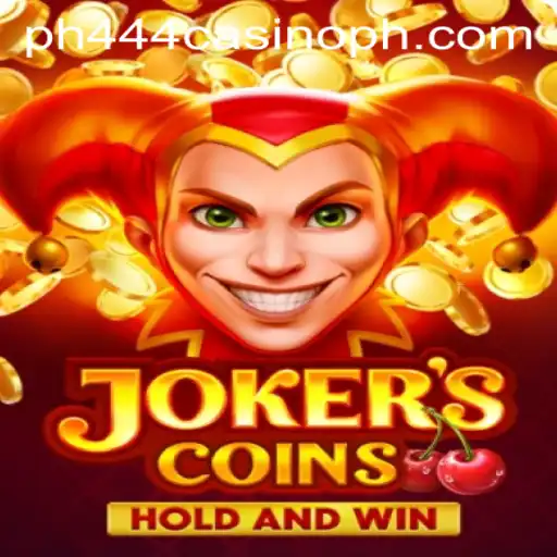 JokersCoins: A Thrilling Adventure in Ph444 Casino