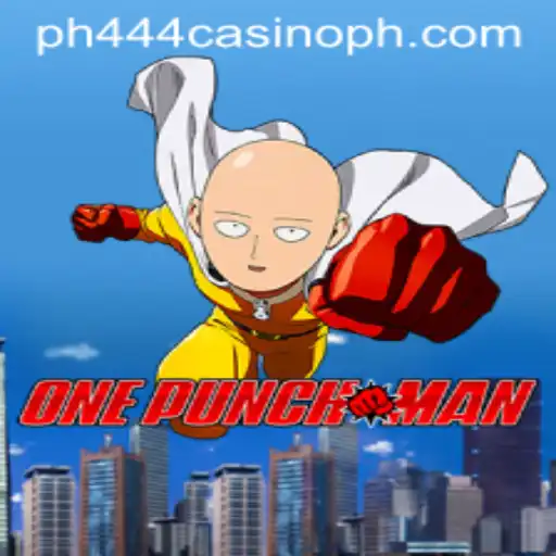 OnePunchMan Casino Game and Ph444 Casino: An Immersive Gaming Experience