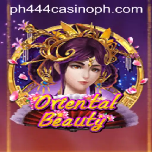 Exploring the Sensational OrientalBeauty Game at PH444 Casino