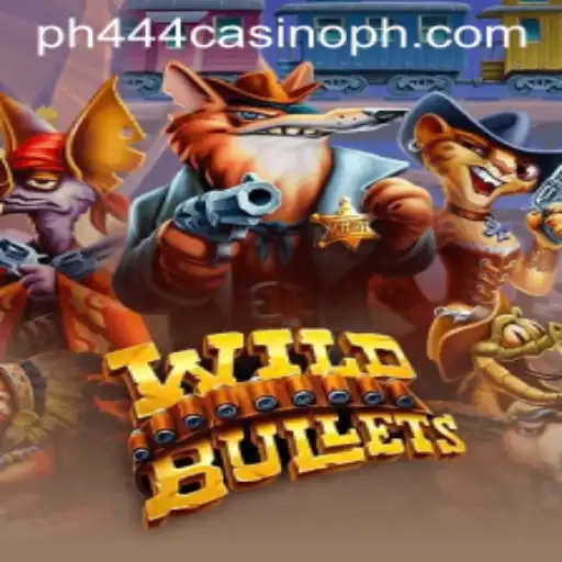 WildBullets: The Thrilling Casino Experience at Ph444 Casino